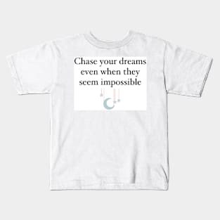 Quote Design Kids T-Shirt